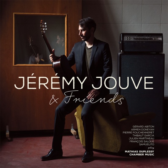 Jeremy Jouve – Jeremy Jouve & Friends (2021) [FLAC 24bit／44kHz]