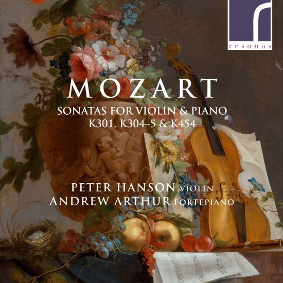Peter Hanson & Andrew Arthur – Mozart : Sonatas for Violin & Piano (2021) [FLAC 24bit／96kHz]