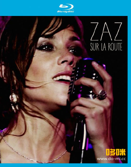 ZAZ 法国爵士女歌手 – Sur La Route (2016) 1080P蓝光原盘 [BDMV 23.9G]