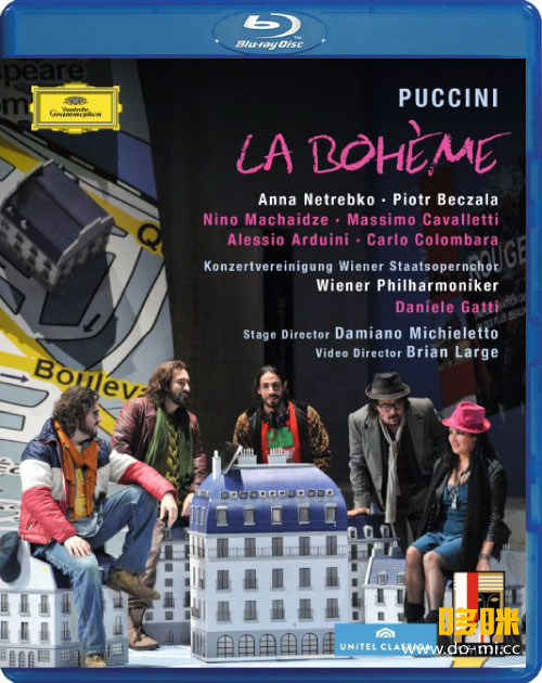 普契尼歌剧 : 波希米亚人 Puccini : La Boheme (Daniele Gatti, Anna Netrebko) (2012) 1080P蓝光原盘 [BDMV 28.1G]