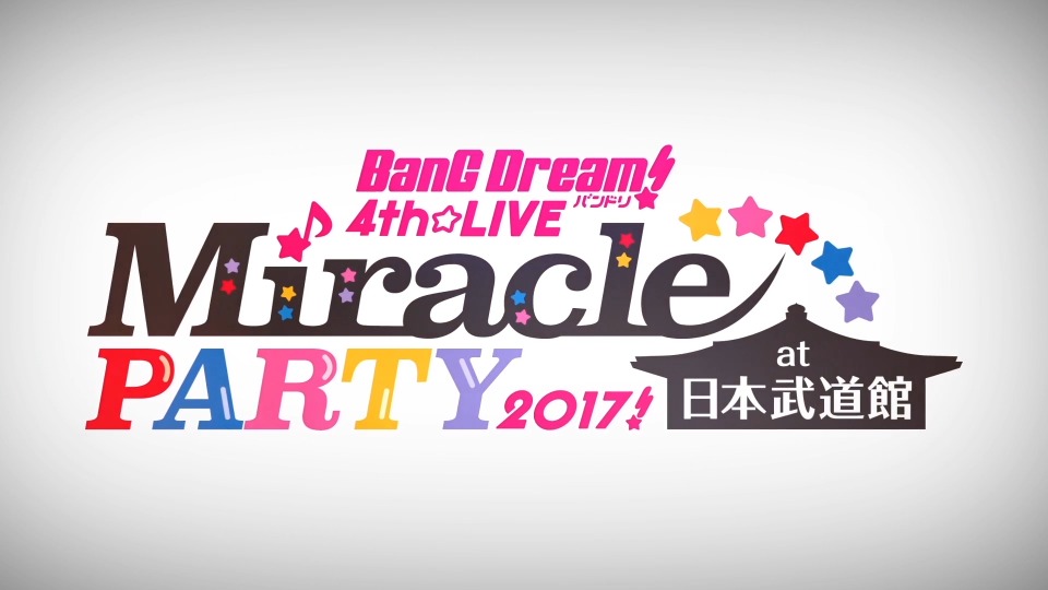 Poppin′Party – BanG Dream! 4th☆LIVE Miracle PARTY 2017! at 日本武道館 (2017) 1080P蓝光原盘 [BDMV 20.7G]Blu-ray、日本演唱会、蓝光演唱会2