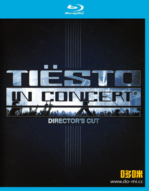 DJ Tiesto 铁斯托 – In Concert 2003 (2004) 1080P蓝光原盘 [BDMV 39.3G]
