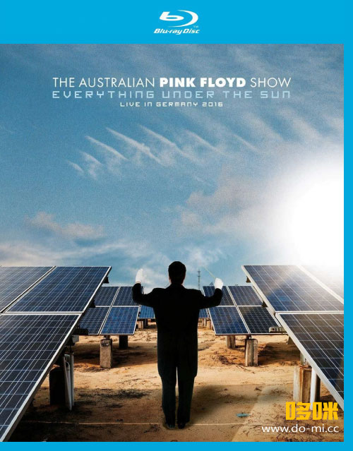 The Australian Pink Floyd Show – Everything Under The Sun (2016) 1080P蓝光原盘 [BDMV 40.3G]