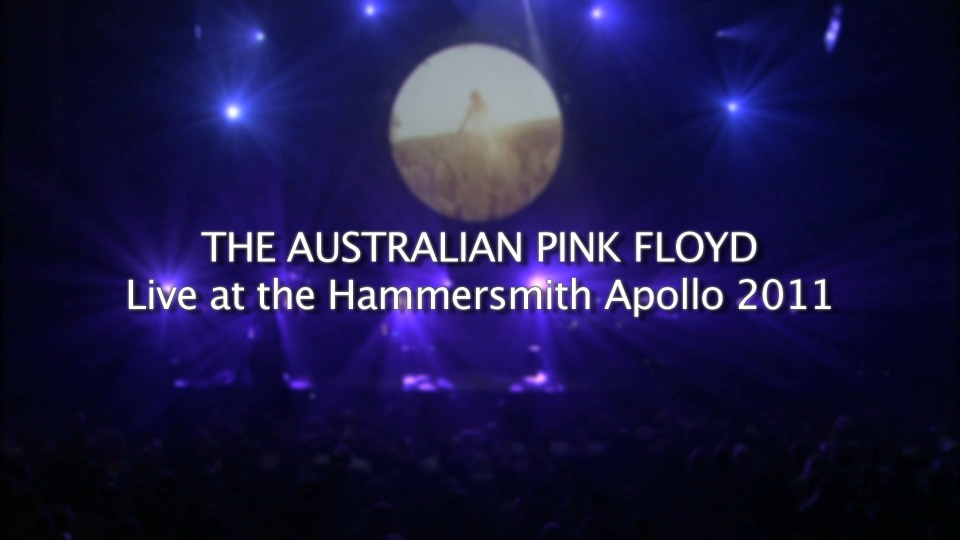 The Australian Pink Floyd Show – Live at the Hammersmith Apollo 2011 (2012) 1080P蓝光原盘 [BDMV 23.1G]Blu-ray、Blu-ray、摇滚演唱会、欧美演唱会、蓝光演唱会2