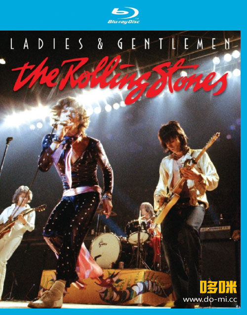 The Rolling Stones 滚石乐队 – Ladies & Gentlemen 1972 (2010) 1080P蓝光原盘 [BDMV 20.2G]