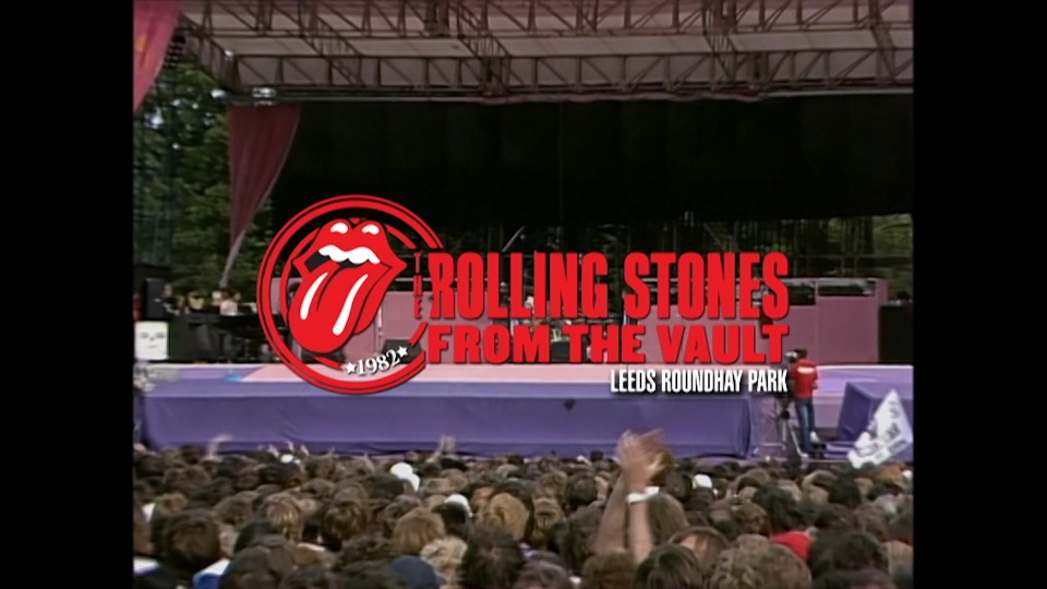 The Rolling Stones 滚石乐队 – From The Vault – Live in Leeds 1982 (2015) 1080P蓝光原盘 [BDMV 42.4G]Blu-ray、Blu-ray、摇滚演唱会、欧美演唱会、蓝光演唱会2