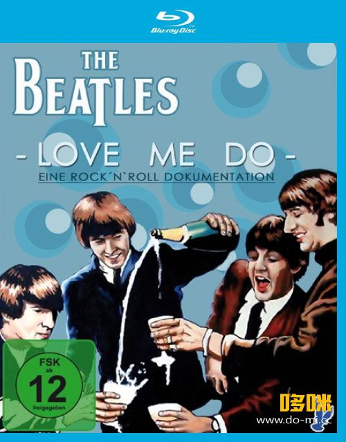 The Beatles 披头士 – Love Me Do 音乐纪录片 (2013) 1080P蓝光原盘 [BDMV 18.3G]