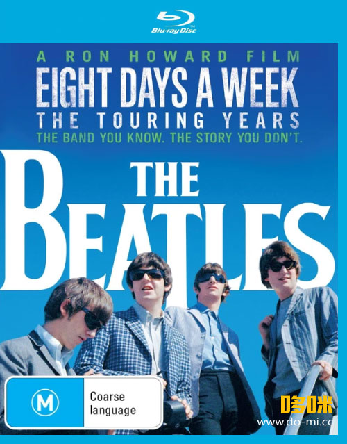 The Beatles 披头士 – Eight Days a Week : The Touring Years (Deluxe Edition) (2016) 1080P蓝光原盘 [2BD BDMV 54.3G]