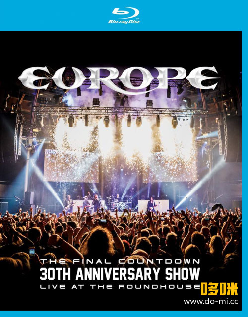 Europe – The Final Countdown : 30th Anniversary Show (2015) 1080P蓝光原盘 [BDMV 21.1G]