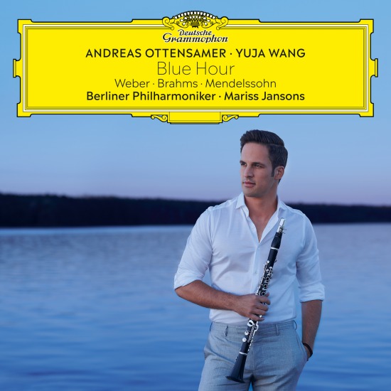 Andreas Ottensamer & Yuja Wang – Blue Hour : Weber, Brahms, Mendelssohn (2019) [FLAC 24bit／96kHz]