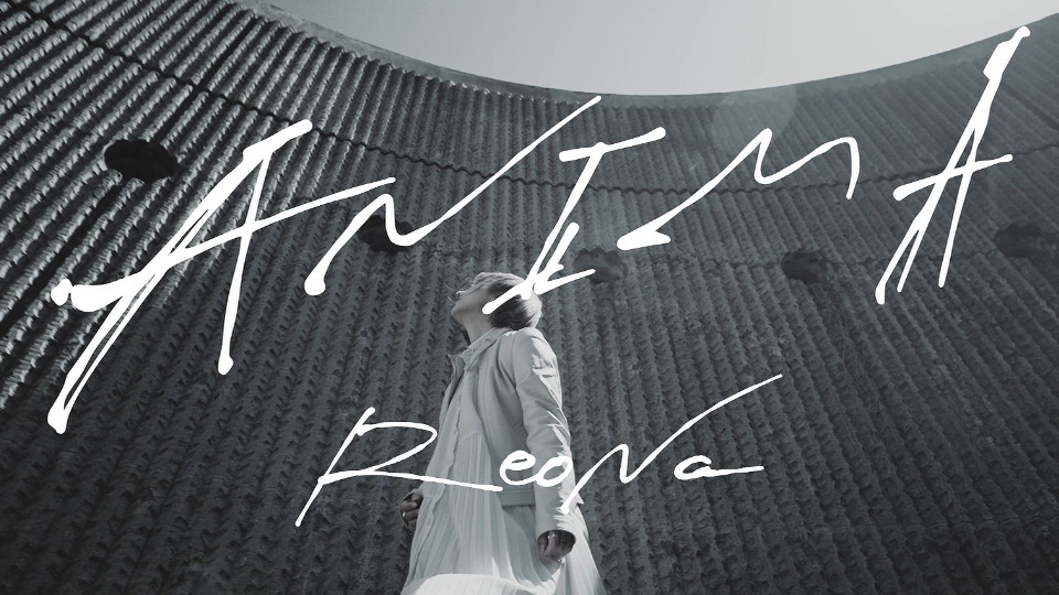 [BR] ReoNa – ANIMA (官方MV) [1080P 1.27G]