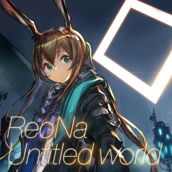 ReoNa – Untitled world (2020) [mora] [FLAC 24bit／96kHz]