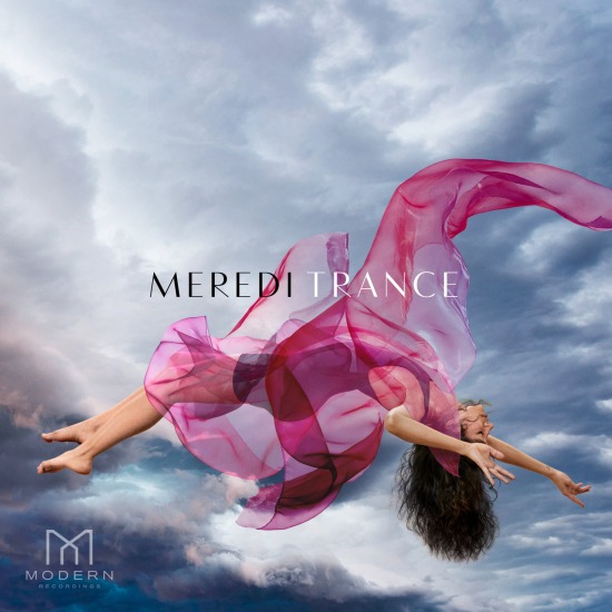 Meredi – Trance (2021) [FLAC 24bit／48kHz]