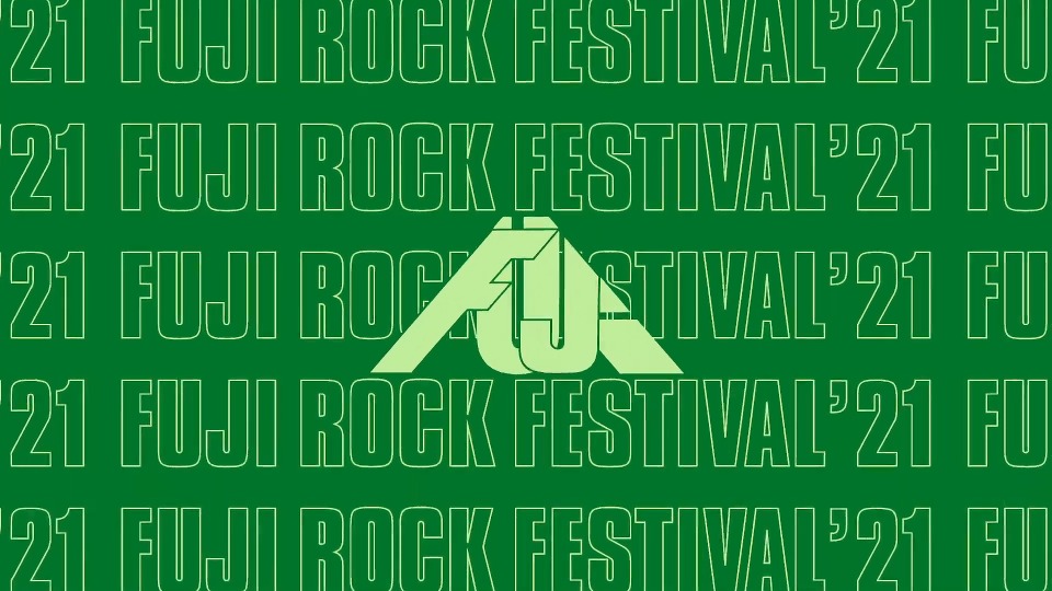 FUJI ROCK FESTIVAL ′21 (YouTube Live 2021.08.20) [WEB 38.1G]