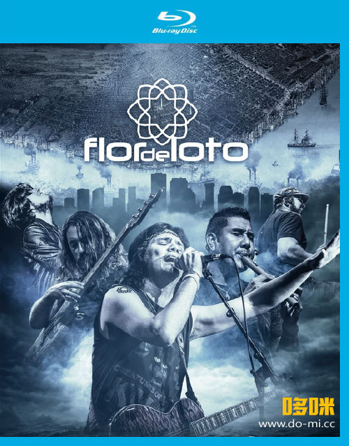 Flor de Loto 乐队 – Live at Rosfest (2019) 1080P蓝光原盘 [BDMV 20.1G]