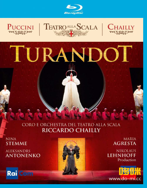 普契尼歌剧 : 图兰朵 Puccini : Turandot (Teatro Alla Scala, Riccardo Chailly) (2017) 1080P蓝光原盘 [BDMV 34.9G]