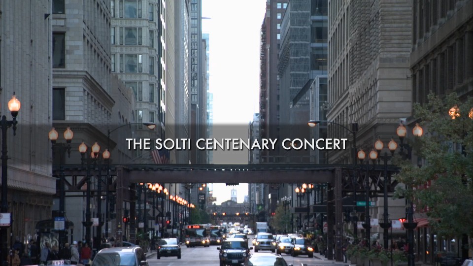 索尔第 : 百年纪念音乐会 Solti Centenary Concert : Concert for the 100th Anniversary of Georg Solti (2012) 1080P蓝光原盘 [BDMV 20.3G]Blu-ray、古典音乐会、蓝光演唱会2