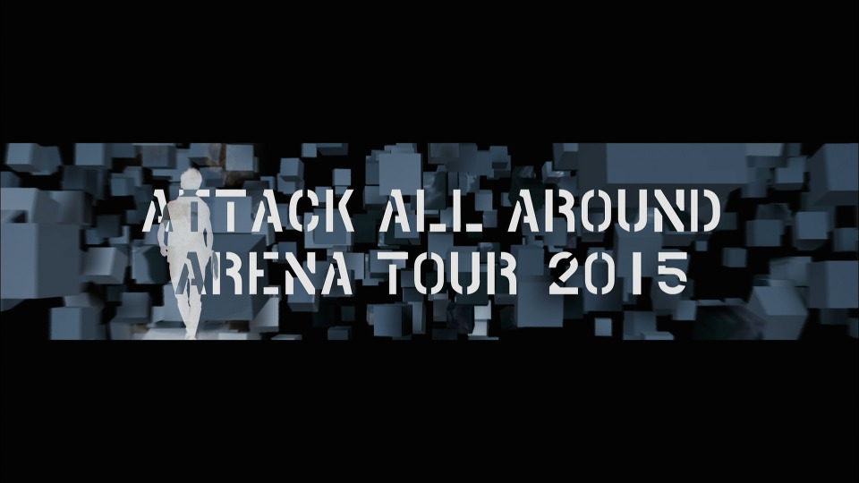 AAA – AAA ARENA TOUR 2015 10th Anniversary -Attack All