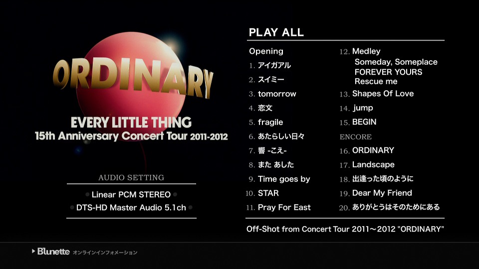Every Little Thing 小事乐团 – 15th Anniversary Concert Tour 2011～2012 ORDINARY (2012) 1080P蓝光原盘 [BDISO 39.6G]Blu-ray、日本演唱会、蓝光演唱会12