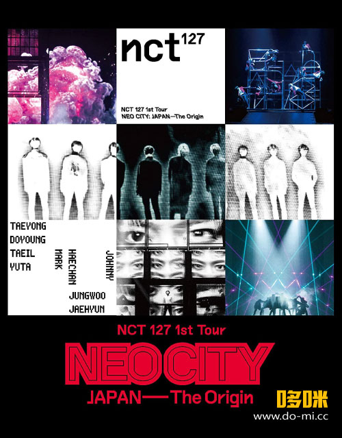 NCT 127 – 1st Tour NEO CITY : JAPAN – The Origin (2019) 1080P蓝光原盘 [2BD BDISO 73.9G]