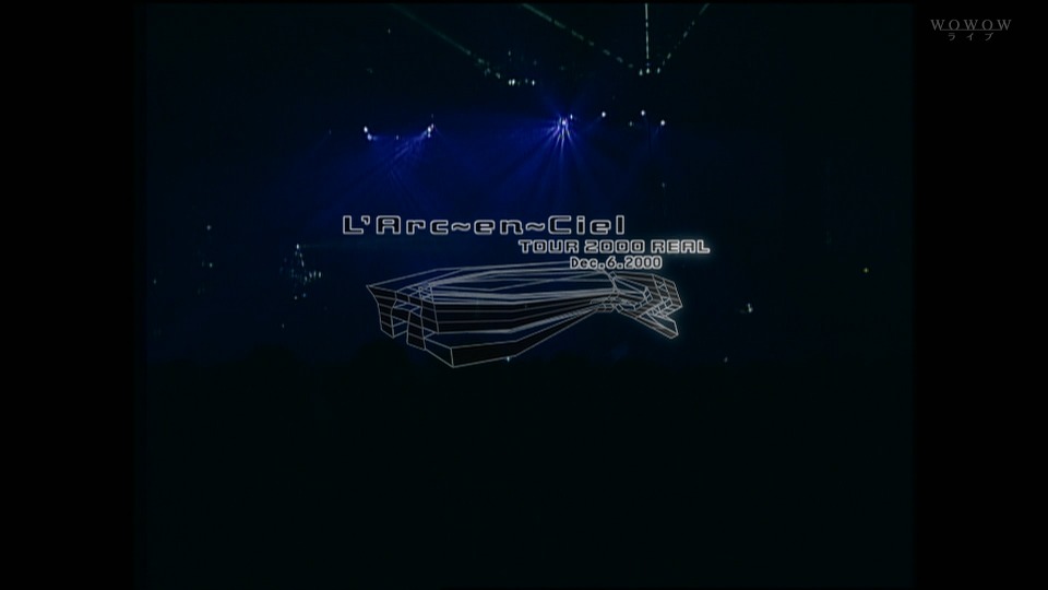 L′Arc~en~Ciel 彩虹乐队 – TOUR 2000 REAL Dec. 6, 2000 東京ドーム (WOWOW Live 2021.09.19) 1080P HDTV [TS 17.1G]HDTV、日本演唱会、蓝光演唱会4