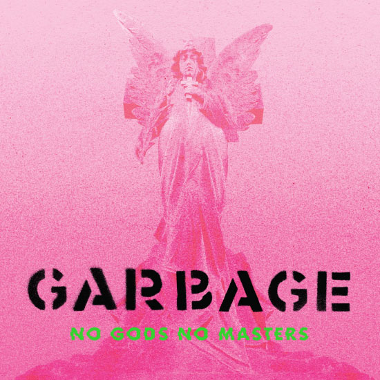 Garbage – No Gods No Masters (Limited Deluxe Edition) (2021) [HDtracks] [FLAC 24bit／96kHz]Hi-Res、欧美摇滚乐、高解析音频