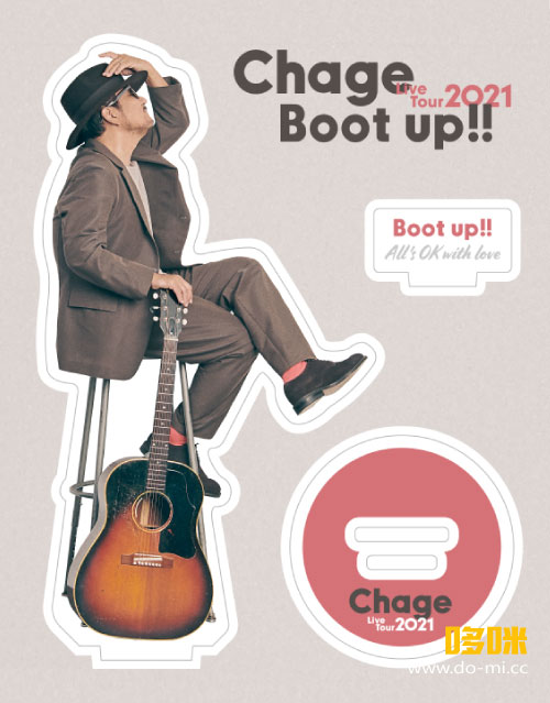 CHAGE 恰克 – Chage Live Tour 2021 ~Boot up!!~ (WOWOW Plus 2021.10.31) 1080P HDTV [TS 8.2G]