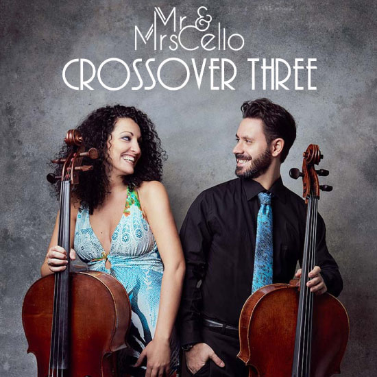 Mr & Mrs Cello – Crossover Three (2020) [FLAC 24bit／96kHz]