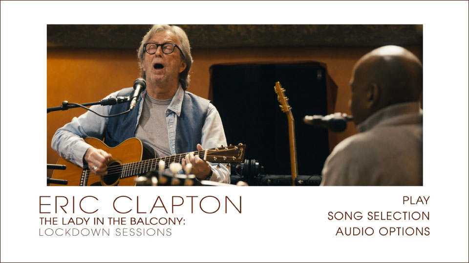 Eric Clapton – The Lady In The Balcony : Lockdown Sessions (2021) 1080P蓝光原盘 [BDMV 25.8G]Blu-ray、Blu-ray、摇滚演唱会、欧美演唱会、蓝光演唱会16
