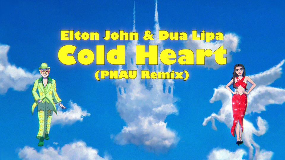 [PR] Elton John & Dua Lipa – Cold Heart (PNAU Remix) (官方MV) [ProRes] [1080P 5.63G]