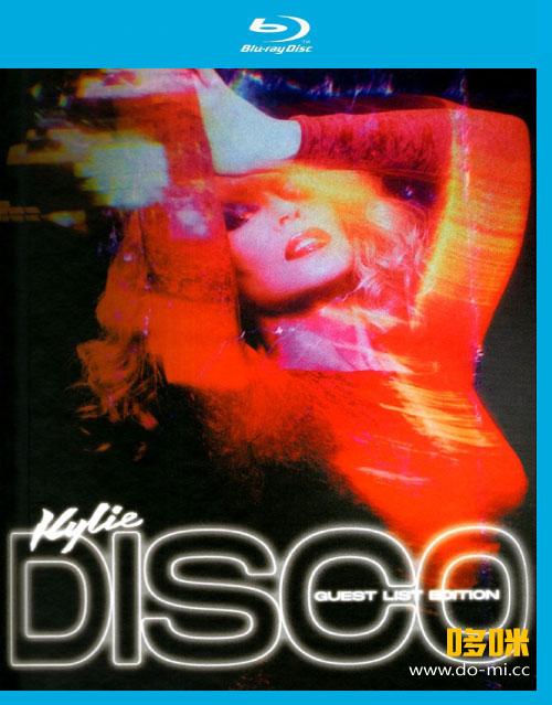 Kylie Minogue 凯莉·米洛 – Disco : Guest List Edition (2021) 1080P蓝光原盘 [BDMV 15.1G]