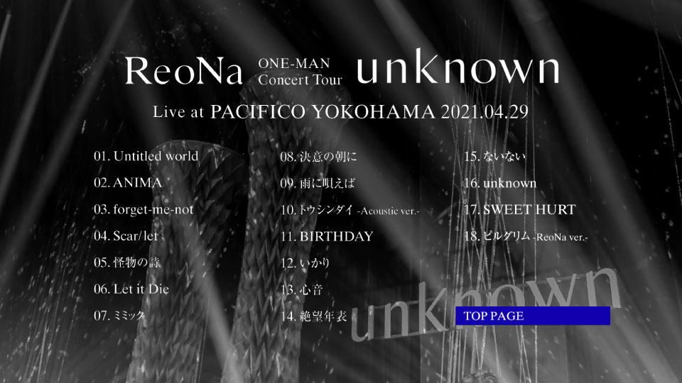 ReoNa – ONE-MAN Concert Tour“unknown”Live at PACIFICO YOKOHAMA