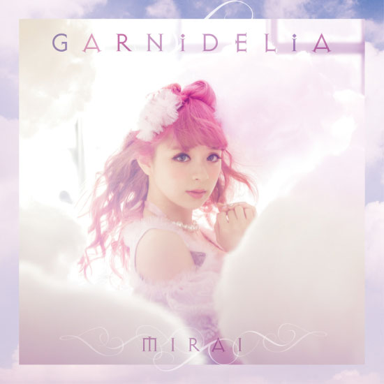 GARNiDELiA – MIRAI (2015) [FLAC 24bit／96kHz]