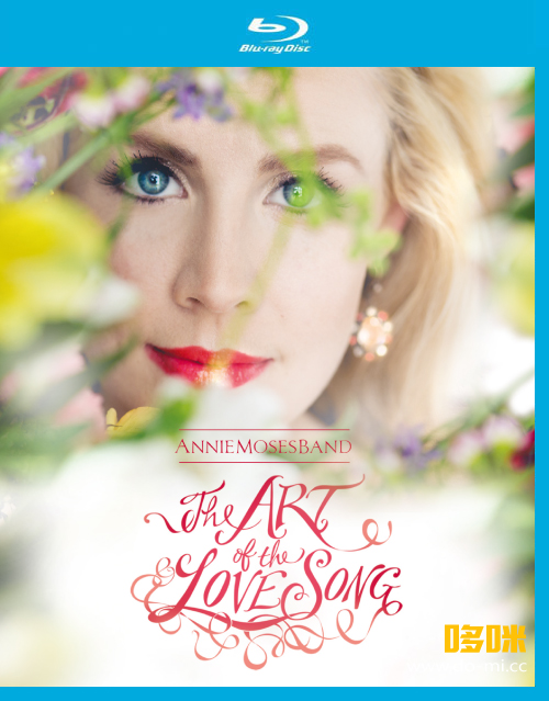 安妮摩斯乐团 : 情歌的艺术 Annie Moses Band – The Art of the Love Song (2016) 1080P蓝光原盘 [BDMV 18.6G]
