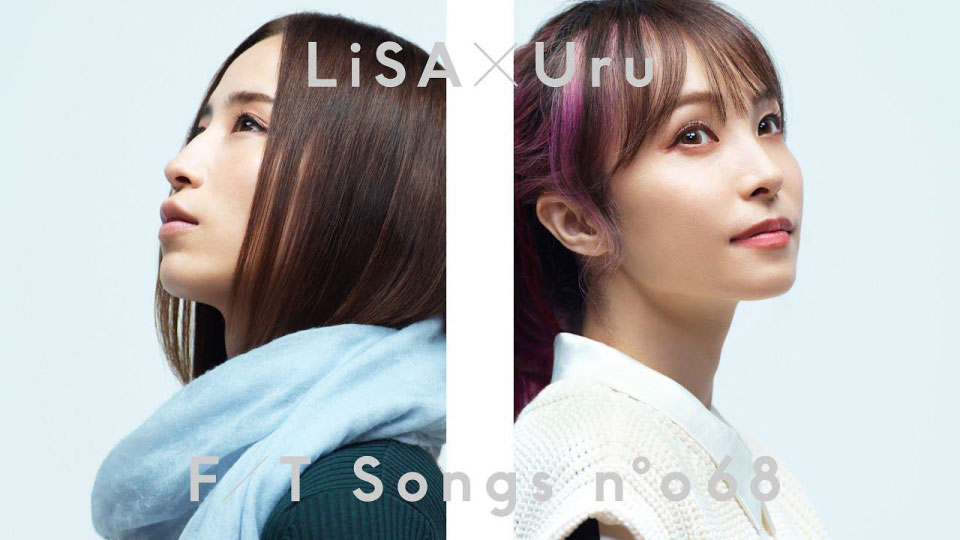 [4K] LiSA × Uru – 再会 (produced by Ayase)／THE FIRST TAKE [2160P 342M]