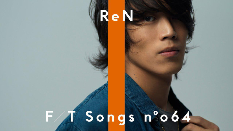 [4K] ReN – We′ll be fine／THE FIRST TAKE [2160P 192M]