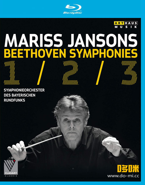 扬颂斯 贝多芬交响曲 1, 2, 3 Mariss Jansons : Beethoven Symphonies 1／2／3 (2012) 1080P蓝光原盘 [BDMV 20.6G]