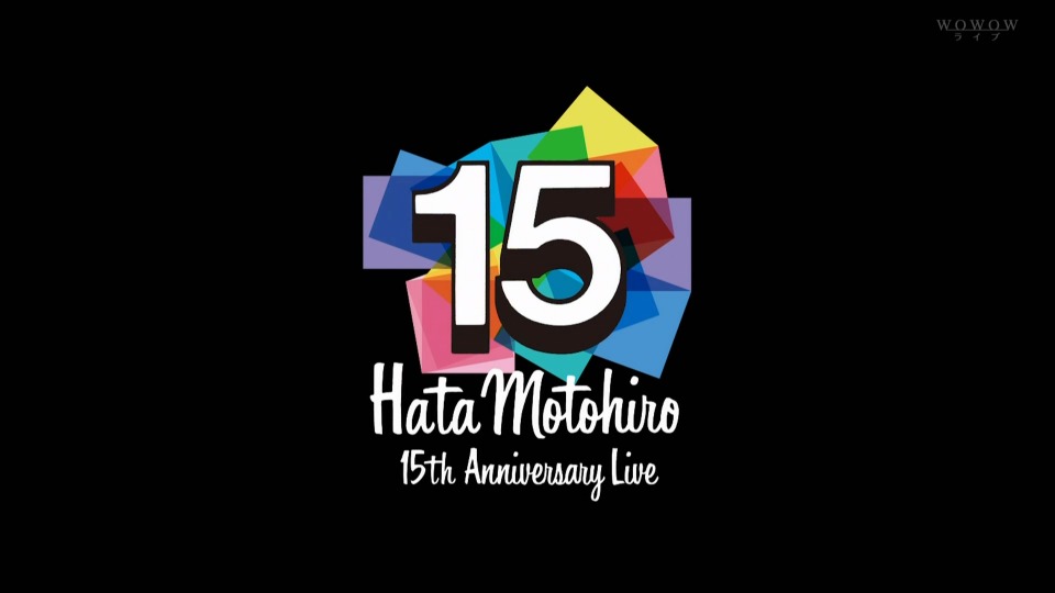 秦基博– 15th Anniversary LIVE “BAND LIVE” (WOWOW Live