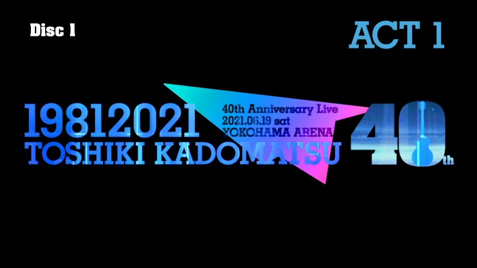 角松敏生 – TOSHIKI KADOMATSU 40th Anniversary Live [初回生産限定盤3BD] (2021) 1080P蓝光原盘 [3BD BDISO 92.1G]Blu-ray、日本演唱会、蓝光演唱会10