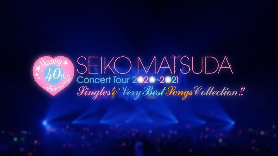 松田聖子 – Happy 40th Anniversary!! Seiko Matsuda Concert Tour 2020~2021 Singles & Very Best Songs Collection!! (2021) 1080P蓝光原盘 [BDISO 31.9G]Blu-ray、日本演唱会、蓝光演唱会2