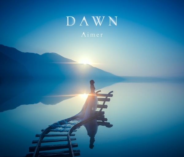 Aimer – DAWN (2015) [FLAC 24bit／96kHz]