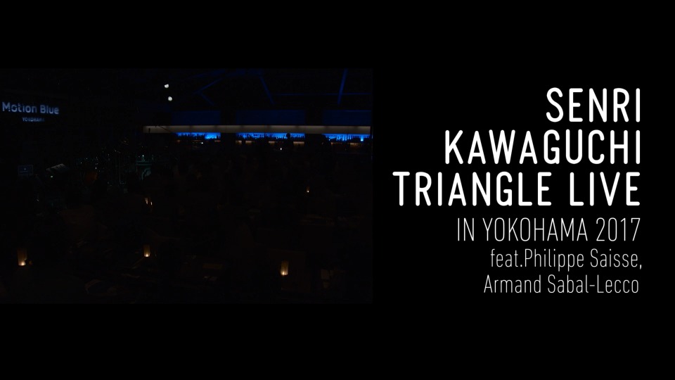 川口千里 – SENRI KAWAGUCHI TRIANGLE LIVE IN YOKOHAMA 2017 (2018) 1080P蓝光原盘 [BDISO 28.1G]Blu-ray、日本演唱会、蓝光演唱会2