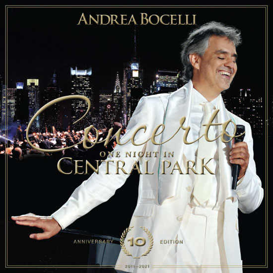 Andrea Bocelli – Concerto : One Night in Central Park (10th Anniversary) (2021) [FLAC 24bit／96kHz]