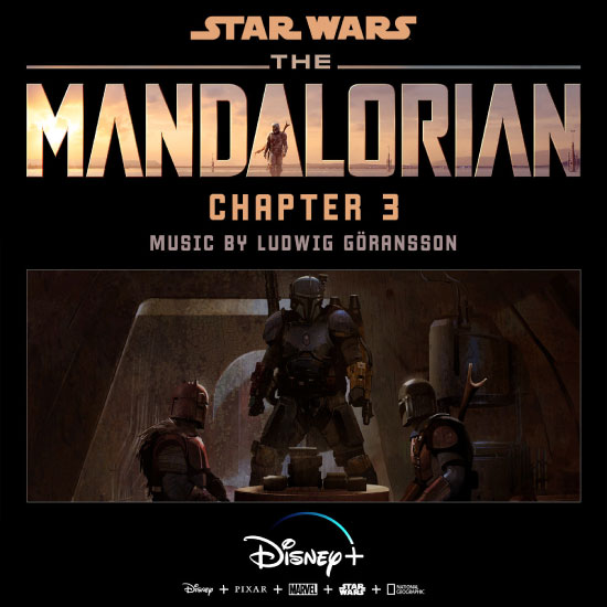 原声 : 曼达洛人 第一季 Ludwig Goransson – The Mandalorian Chapter 3 (Original Score) (2019) [FLAC 16bit／44kHz]
