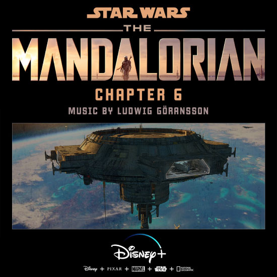 原声 : 曼达洛人 第一季 Ludwig Goransson – The Mandalorian Chapter 6 (Original Score) (2019) [FLAC 16bit／44kHz]