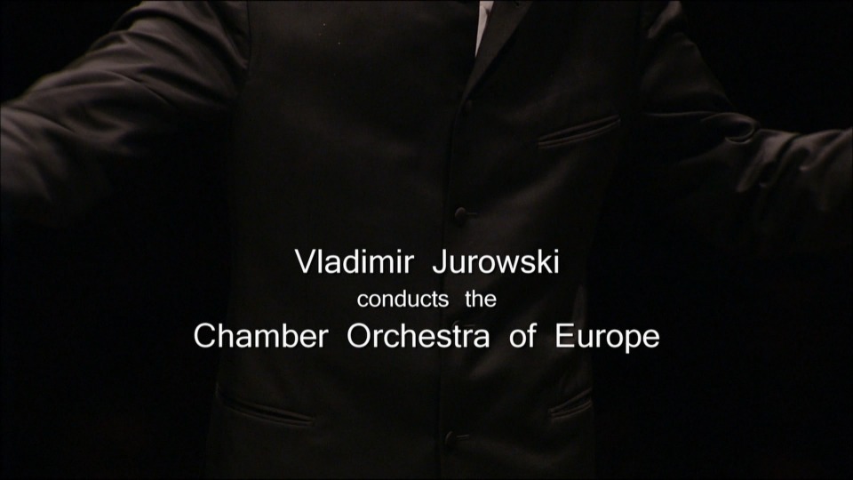 尤洛夫斯基与海伦·格里莫 Jurowski Conducts the Chamber Orchestra of Europe With Helene Grimaud (2010) 1080P蓝光原盘 [BDMV 20.6G]Blu-ray、古典音乐会、蓝光演唱会2