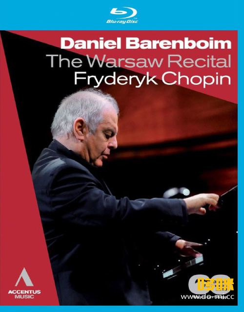 巴伦博伊姆 肖邦独奏音乐会 Daniel Barenboim – Chopin The Warsaw Recital (2011) 1080P蓝光原盘 [BDMV 21.1G]