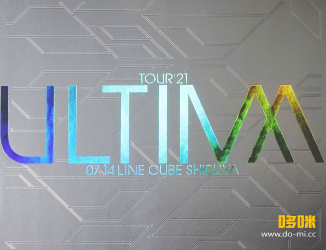 lynch. – TOUR′21 -ULTIMA- 07.14 LINE CUBE SHIBUYA (2021) 1080P蓝光原盘 [BDISO 22.7G]