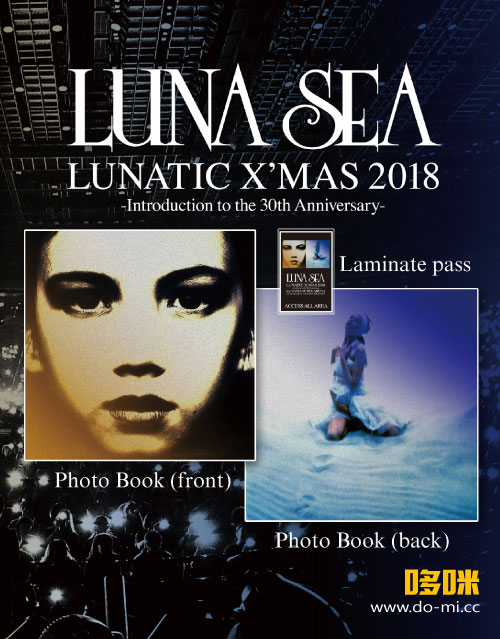 LUNA SEA 月之海 – LUNATIC X′ MAS 2018 -Introduction to the 30th Anniversary- (2020) 1080P蓝光原盘 [2BD BDISO 42.6G]