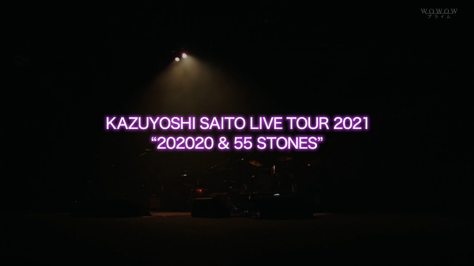 斉藤和義 – LIVE TOUR 2021 202020 & 55 STONES (WOWOW Prime 2022.01.10) [HDTV 13.2G]HDTV日本、HDTV演唱会4